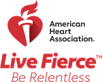 American Heart Association Live Fierce, Be Relentless